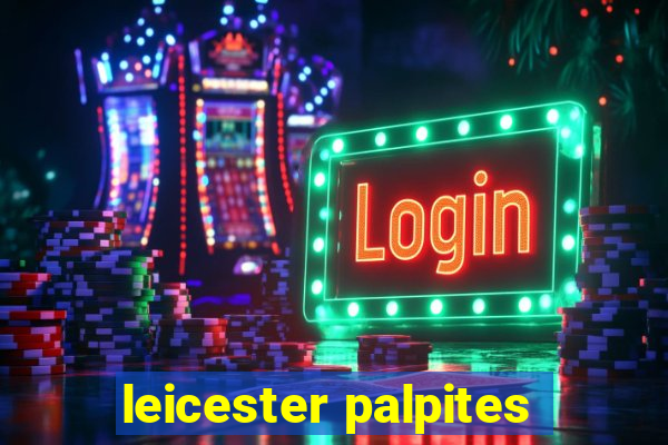 leicester palpites